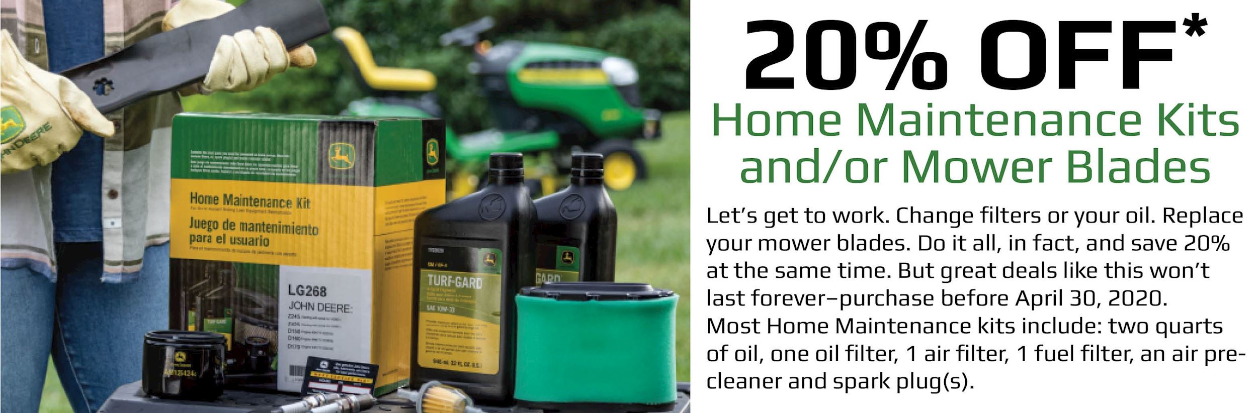 20% OFF Home Maintenance Kits and/or Mower Blades